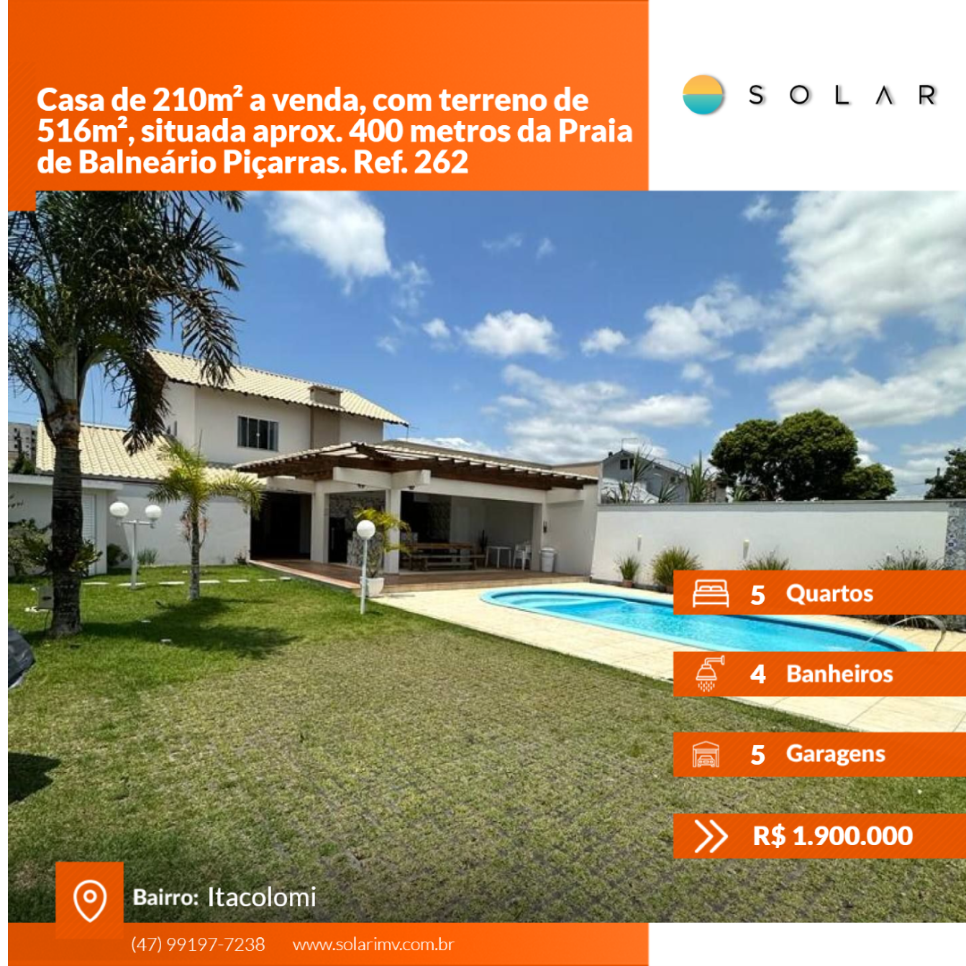 Casa de 210m² a venda, com terreno de 516m², situada aprox. 400 metros da Praia de Balneário Piçarras. Ref. 262